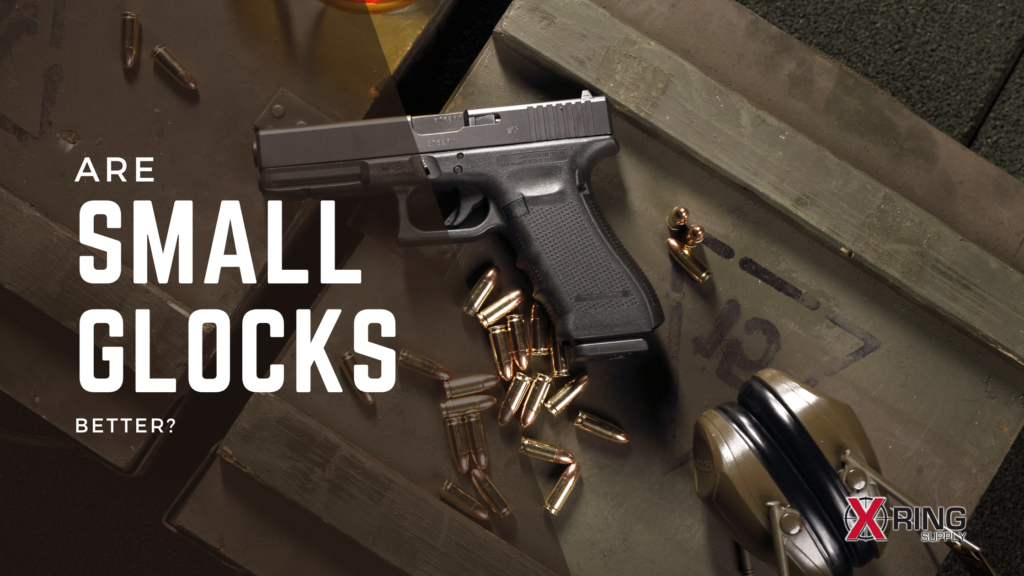 An image of a small compact handgun, on top of a box, surrounded with unused ammunition and ear protection. On top of the image is the following text: Are small Glocks better?